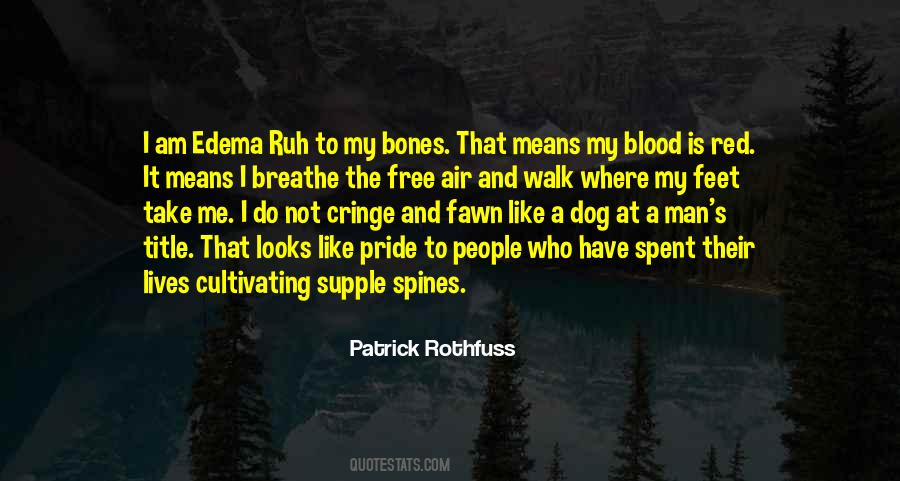 Quotes About Dog Bones #1219226