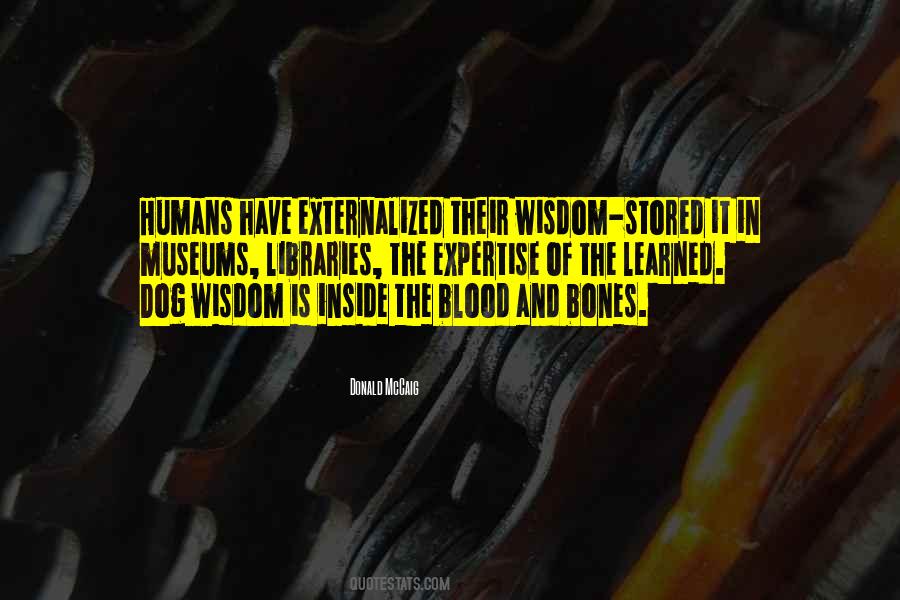 Quotes About Dog Bones #1476762