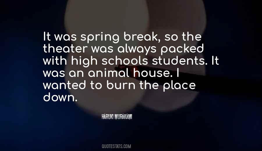 Quotes About Spring Break #359378