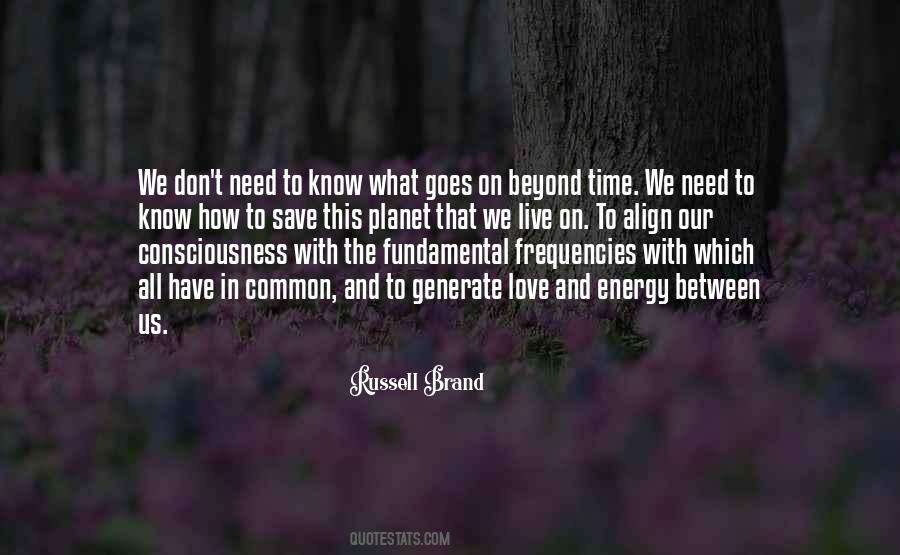 Love Our Planet Quotes #1525102