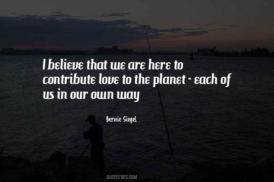 Love Our Planet Quotes #1769016
