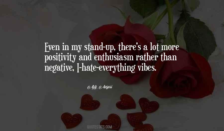 Quotes About Positivity #1648288