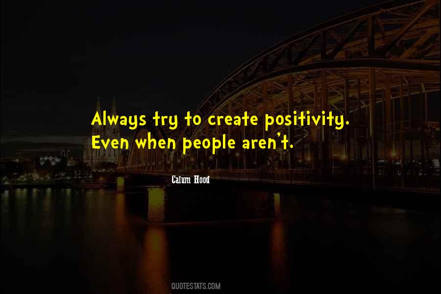 Quotes About Positivity #9901