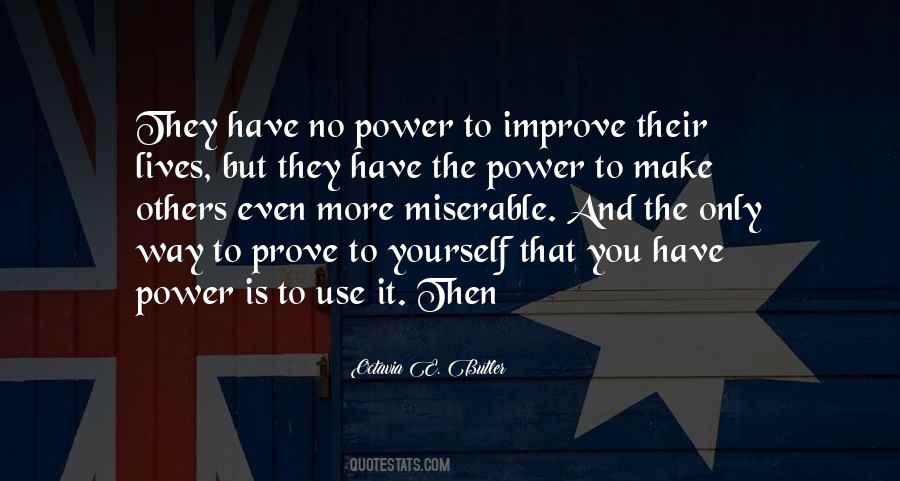 More Power You Have Quotes #1403047