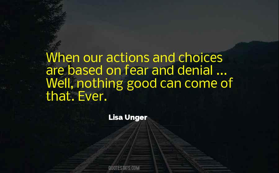 Choices And Actions Quotes #1011925