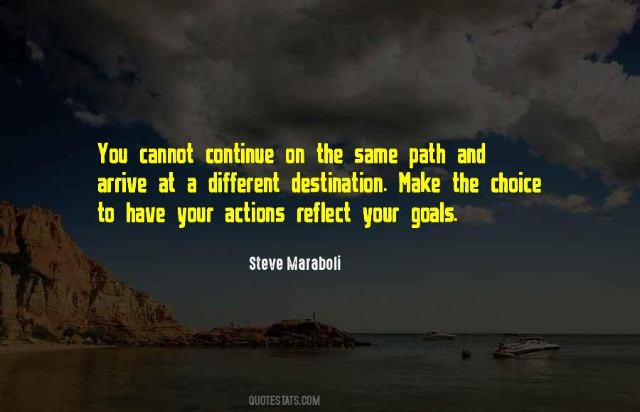 Choices And Actions Quotes #746849