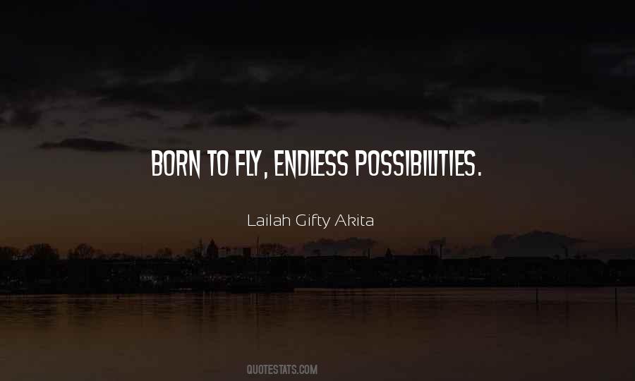 Quotes About Endless Possibilities #421610