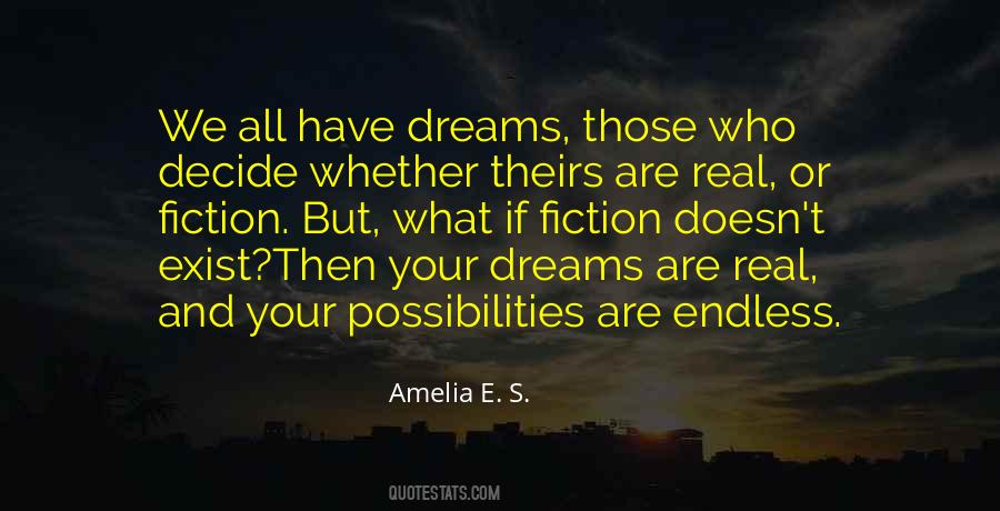 Quotes About Endless Possibilities #46797