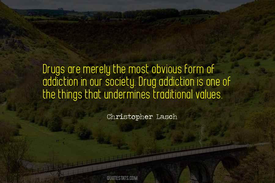 Quotes About Drugs Addiction #1197984
