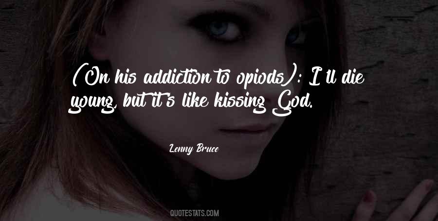 Quotes About Drugs Addiction #142693