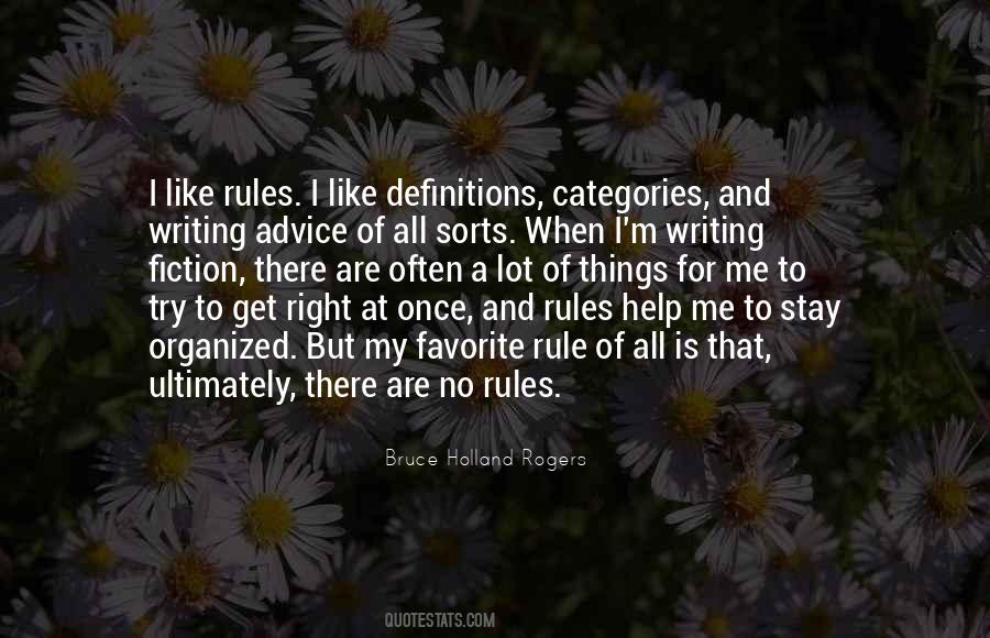 Rules Of Writing Quotes #707576