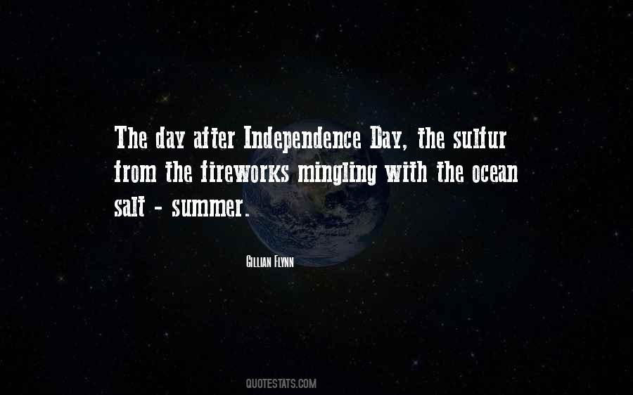 Quotes About Independence Day #1786913