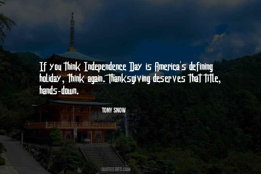 Quotes About Independence Day #1870601