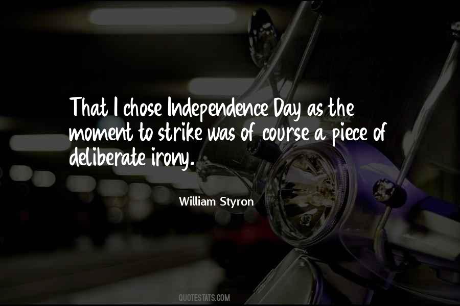 Quotes About Independence Day #663853