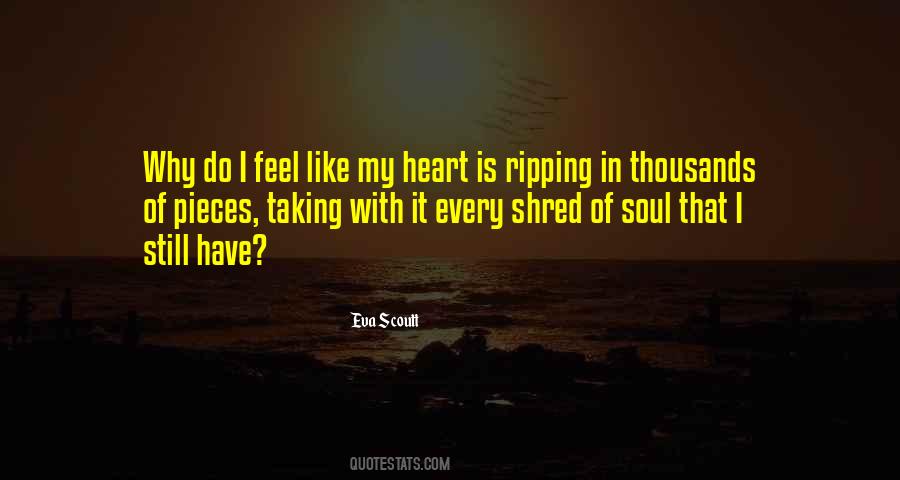 Quotes About Ripping Out My Heart #1774522