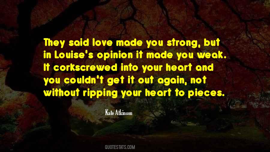 Quotes About Ripping Out My Heart #407446