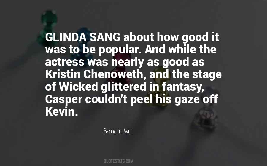 Wicked Glinda Quotes #1167757