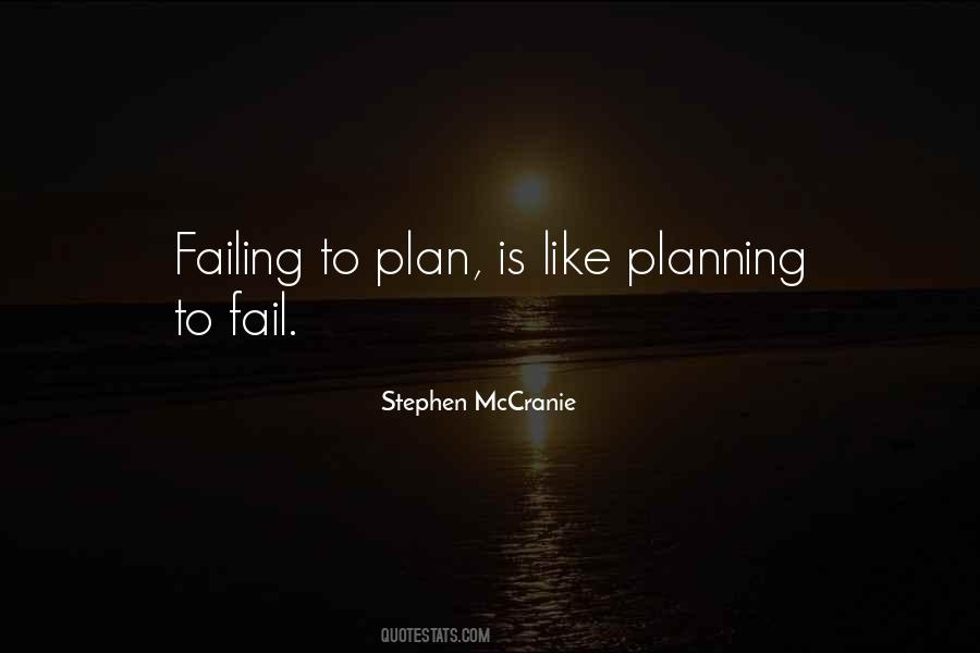 Plan To Fail Quotes #1439599