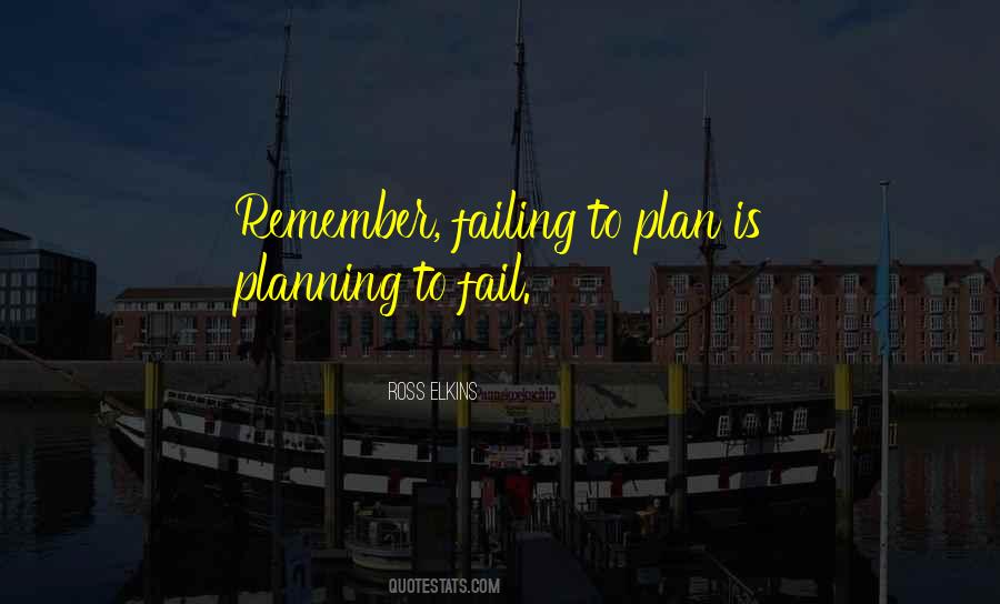 Plan To Fail Quotes #1538082