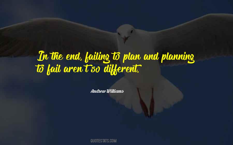 Plan To Fail Quotes #1548630