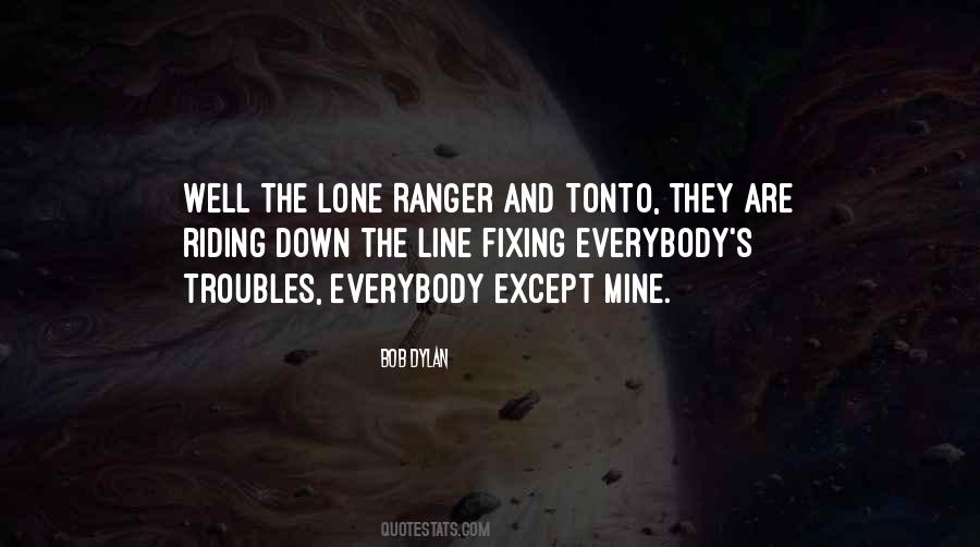 Lone Ranger And Tonto Quotes #740330