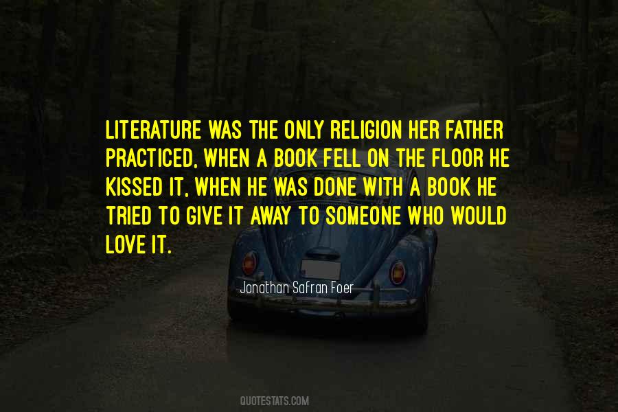 Give Away With Love Quotes #1431352