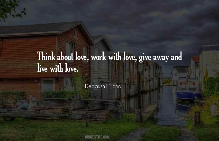 Give Away With Love Quotes #978517