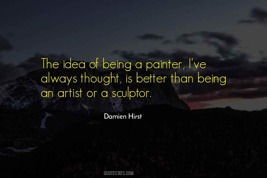Quotes About Being A Sculptor #752319