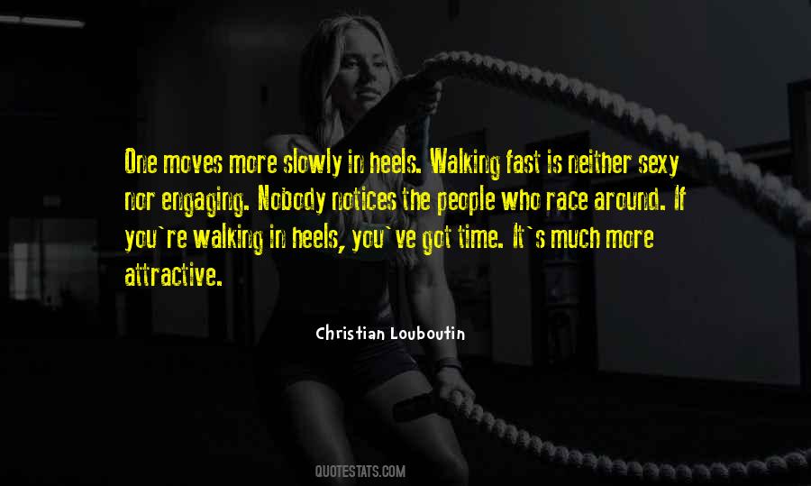 Quotes About Heels #1141154