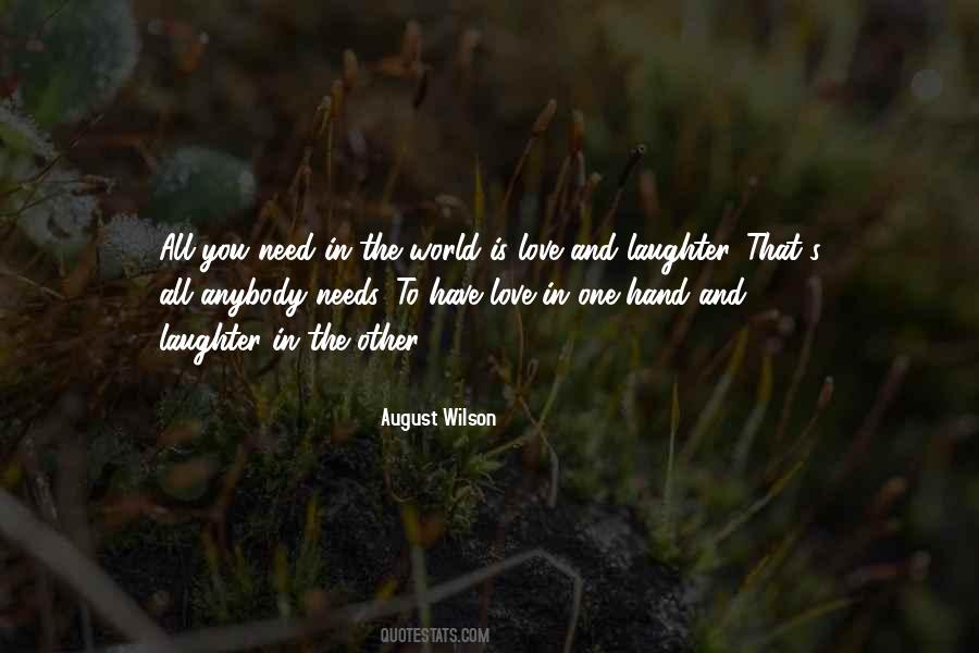 Quotes About All You Need Is Love #1011893