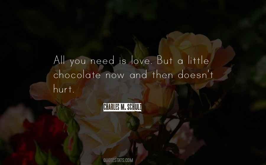 Quotes About All You Need Is Love #1817313