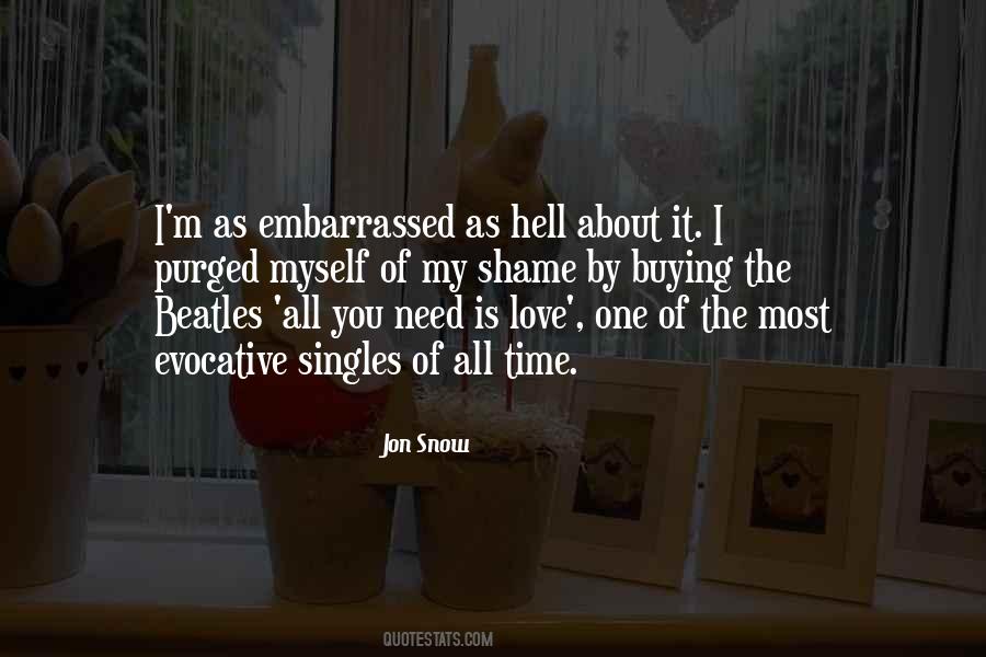 Quotes About All You Need Is Love #1876859