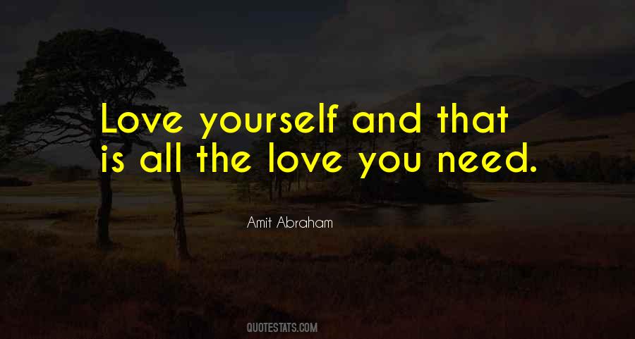 Quotes About All You Need Is Love #199626