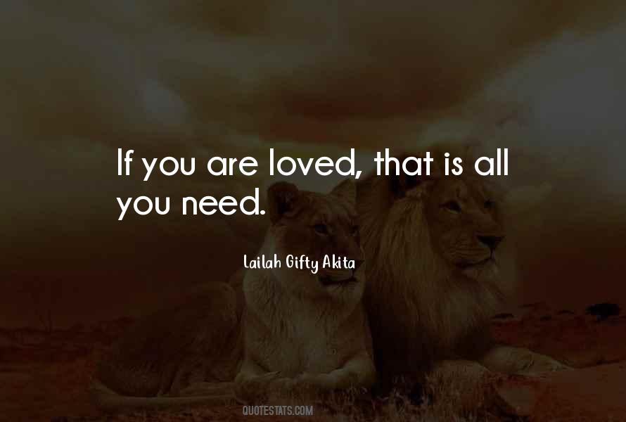 Quotes About All You Need Is Love #791393