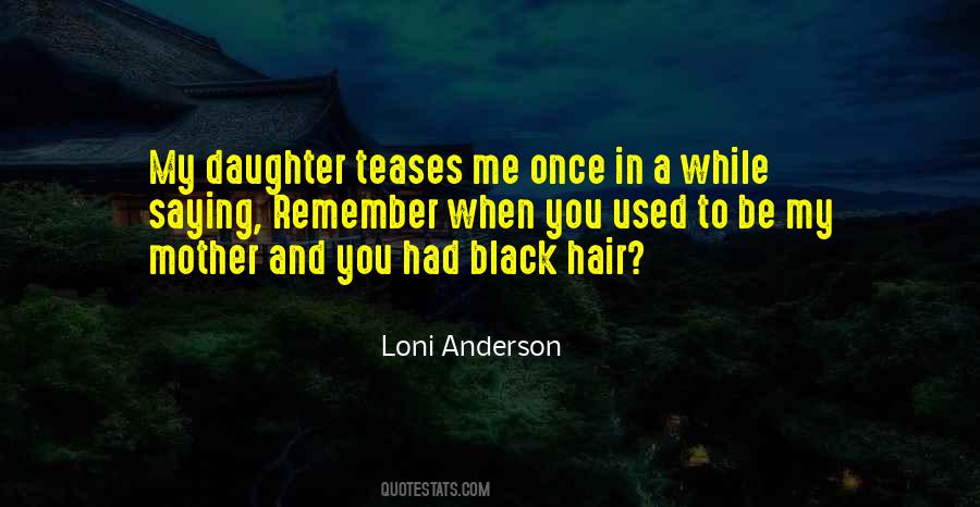 Quotes About Black Hair #511960