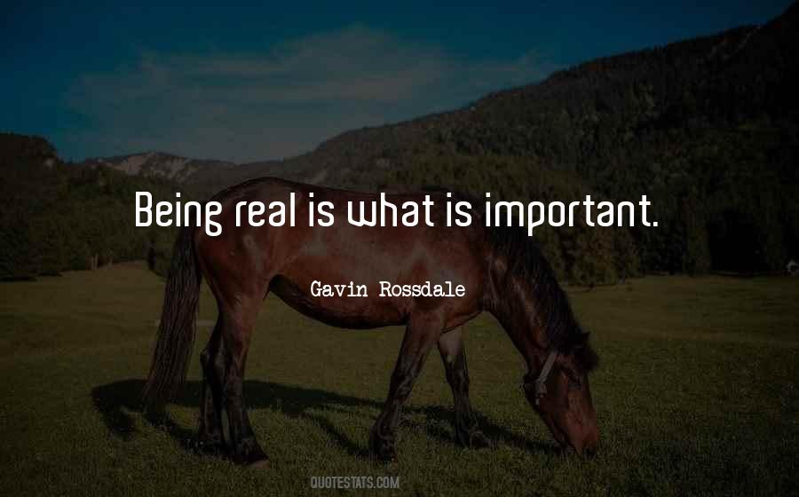 Quotes About Being Real #645550