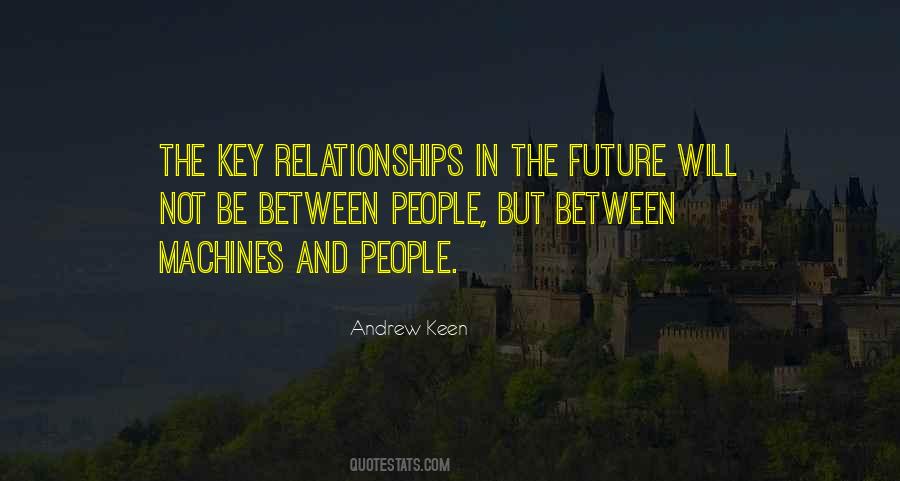 Quotes About Future Relationships #1465606