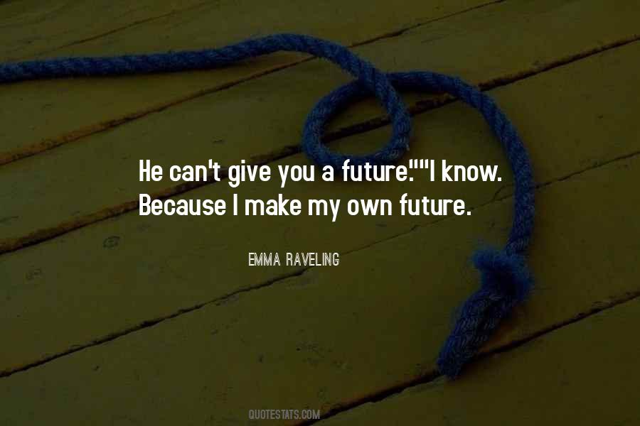 Quotes About Future Relationships #862061