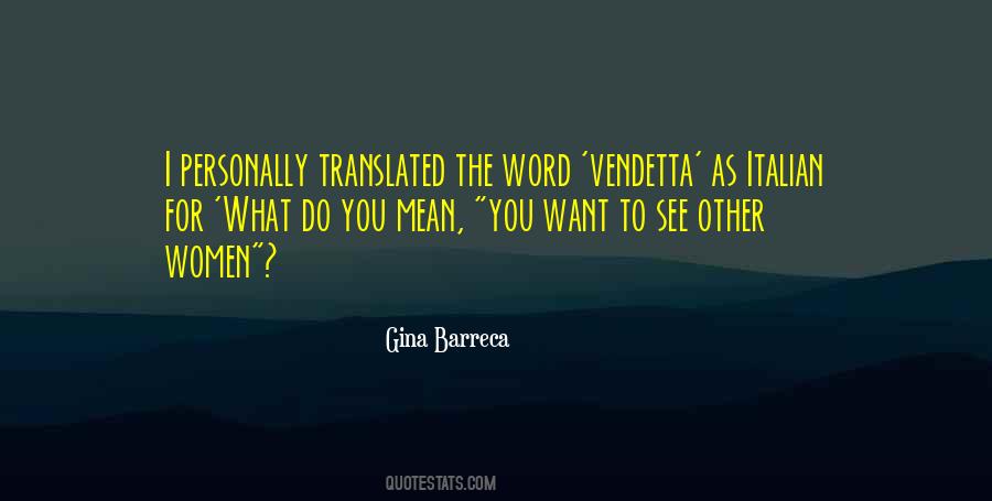 Quotes About Vendetta #1023275