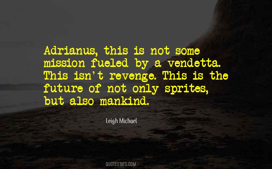 Quotes About Vendetta #3837