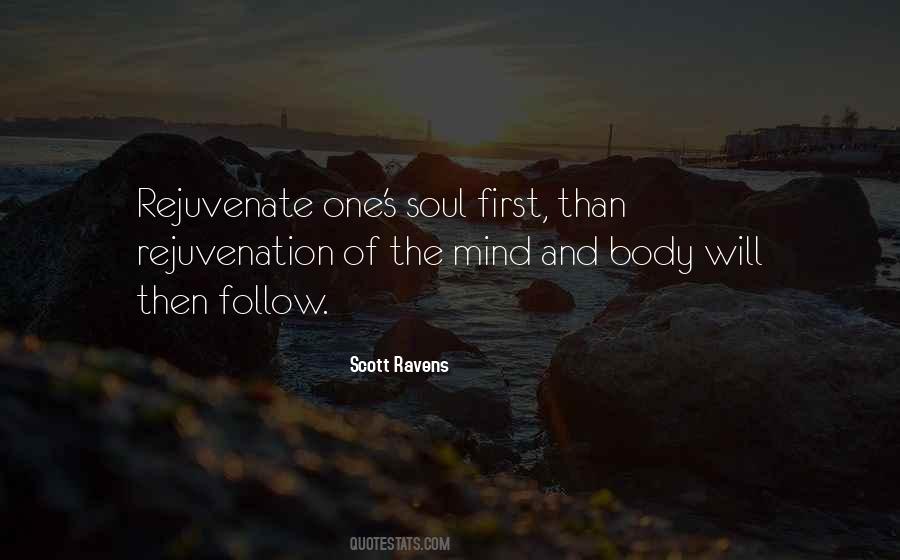 Quotes About The Mind Body And Soul #825304
