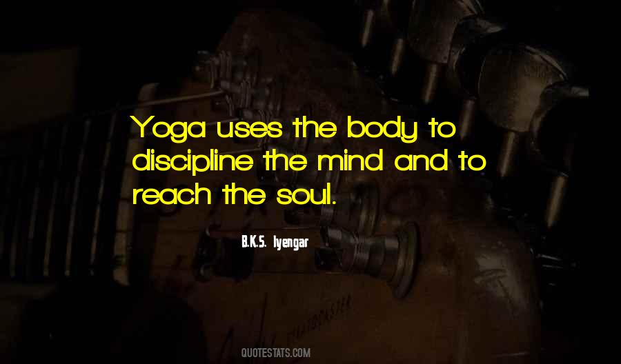 Quotes About The Mind Body And Soul #918141