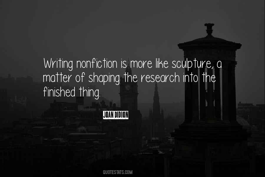 Quotes About Writing Nonfiction #1475393