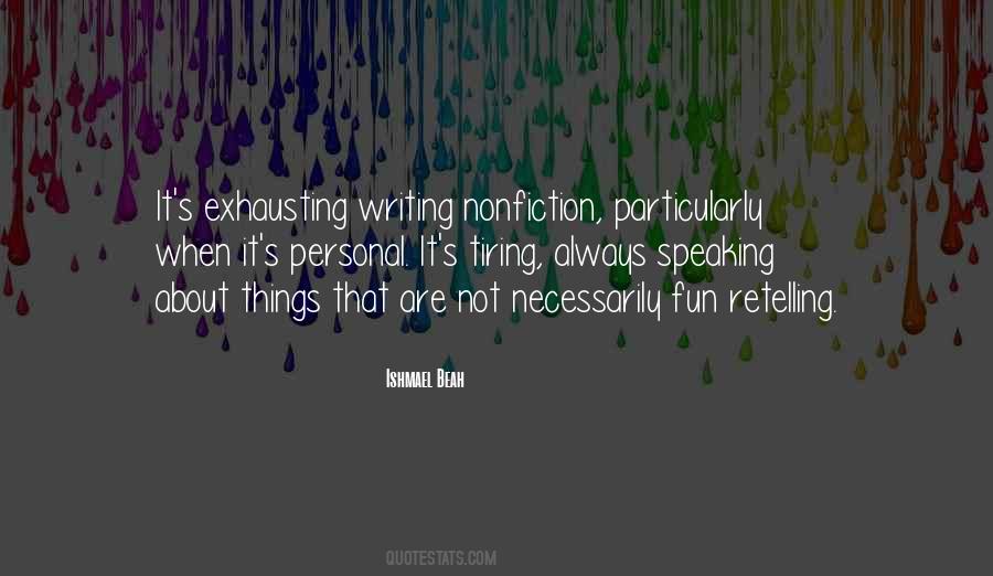 Quotes About Writing Nonfiction #697413