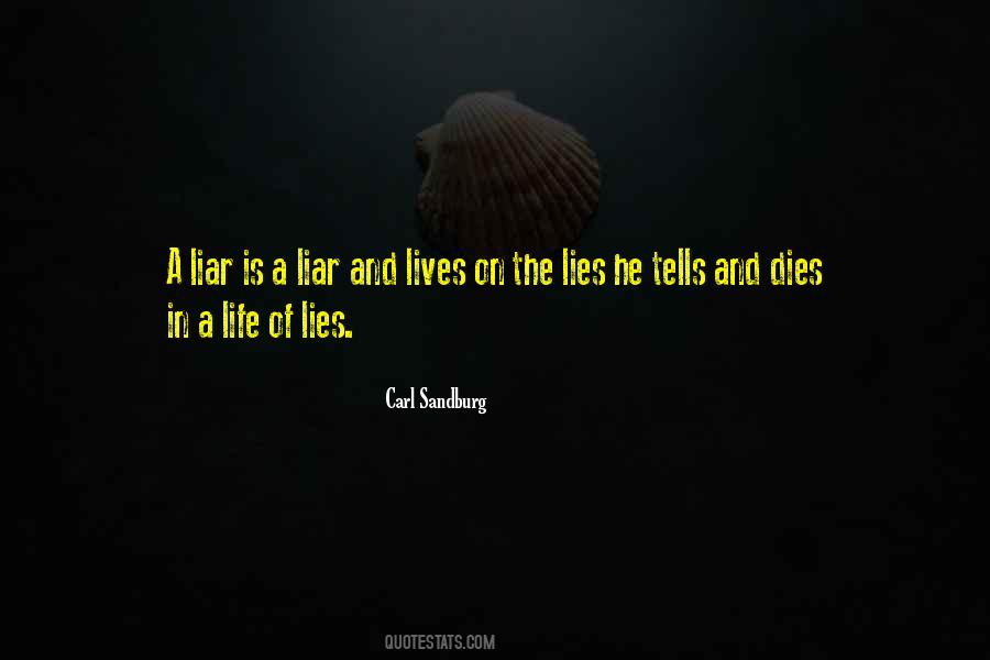 Quotes About Lies And Liars #166987