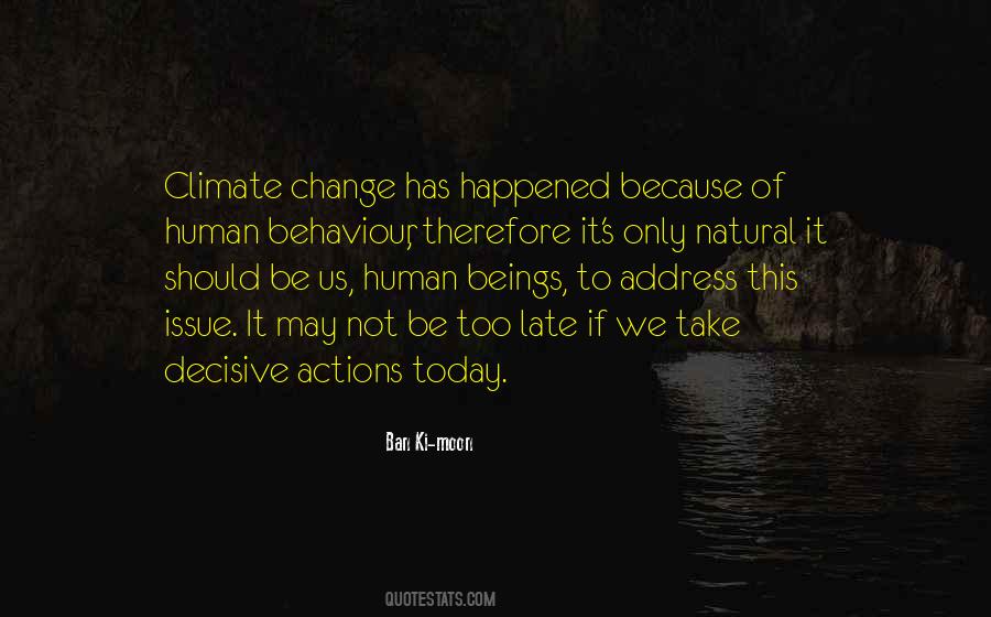 Quotes About Human Actions #18388