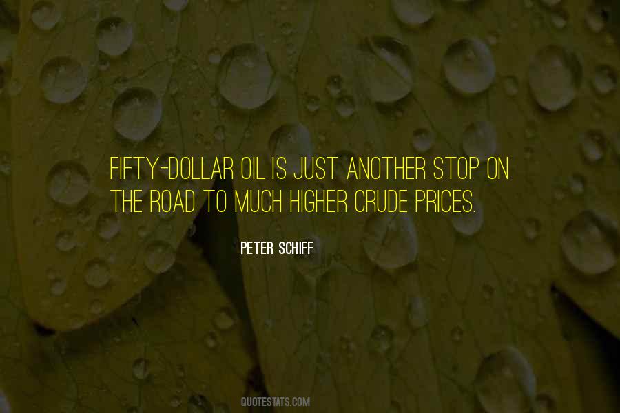 Quotes About Oil Prices #1122924