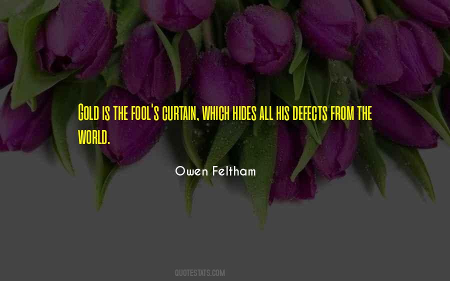 Fool S Gold Quotes #1106237