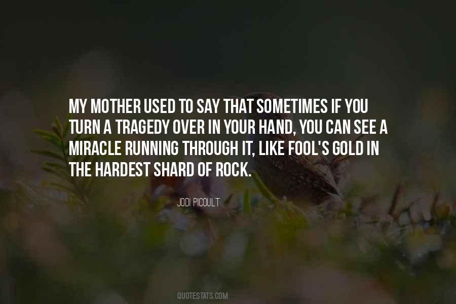 Fool S Gold Quotes #1685500