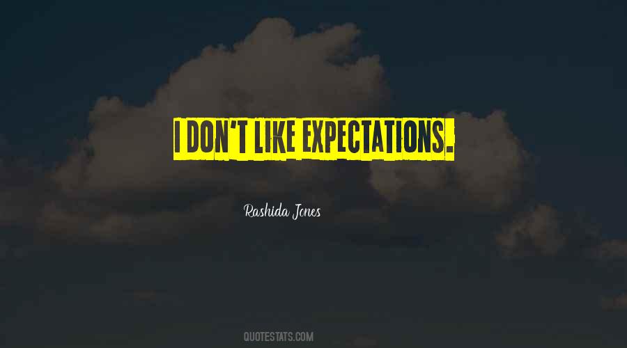 Quotes About Expectations #1591395